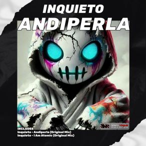 Download track I Am Atomic (Original Mix) Inquieto