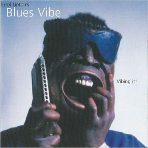 Download track Howlin' For My Darling Errol Linton, Errol Linton's Blues Vibe