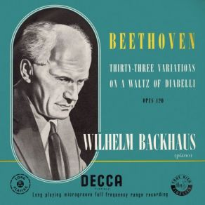 Download track Variations In C Major, Op. 120 On A Waltz By Diabelli: Variation 26: Piacevole Wilhelm Backhaus