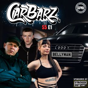 Download track Car Barz S5 E1 The Weed Fever (Part 4) Bellyman, Maddy V, DJ Innovator