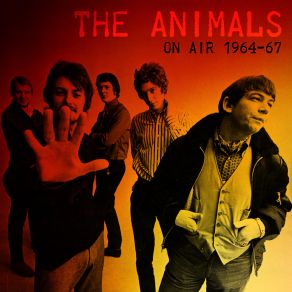 Download track I Get So Excited (Live 1967) The Animals