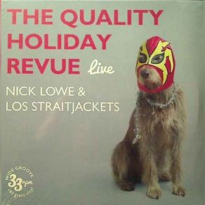 Download track Half A Boy And Half A Man Nick Lowe, Los Straitjackets