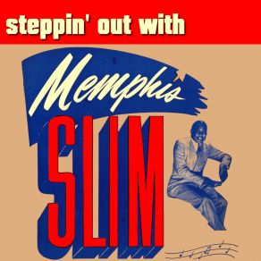 Download track This Time I'm Through Memphis Slim