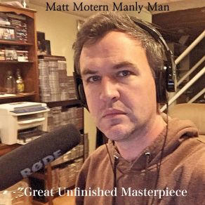 Download track I'll Work Overtime (If She's On That Shift Too) Matt Motern Manly Man