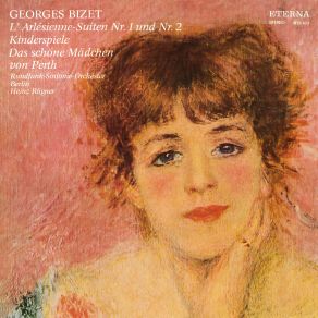 Download track L'Arlésienne Suite No. 1: II. Minuetto (Remastered) Rundfunk - Sinfonie - Orchester Berlin, Heinz Rögner