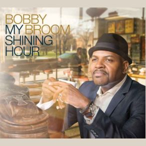 Download track My Shining Hour Bobby Broom