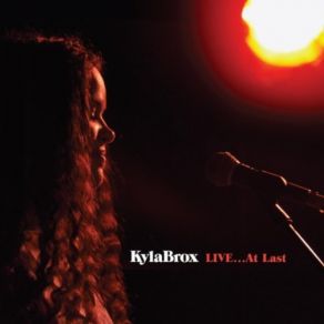 Download track At Last Kyla Brox