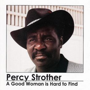Download track Somebody Else Is Steppin' In Percy Strother