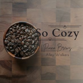 Download track A Coffee With A Friend Alley Walkers