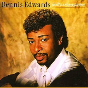 Download track I'm Up For You Dennis Edwards