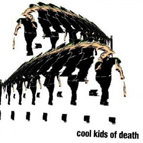 Download track It's Not Worth Cool Kids Of Death