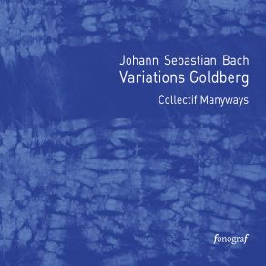 Download track BWV 988 Variation 1 Collectif Manyways