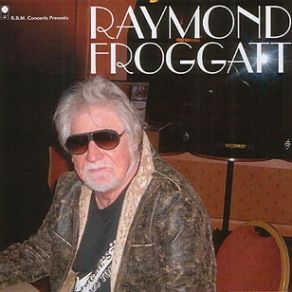 Download track I'M Gettin' Old Raymond Froggatt