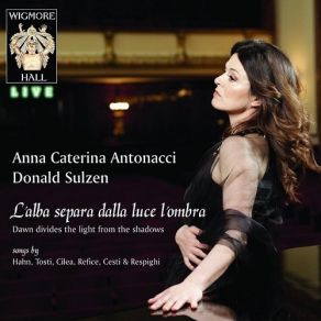 Download track 15. Liriche Songs 4 For Voice Harp Keyboard Strings P. 125 4. Sopra Una... Anna Caterina Antonacci, Donald Sulzen
