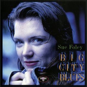 Download track Howlin' For My Darling Sue Foley