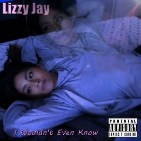 Download track I'm Just Tryna Smoke Lizzy Jay