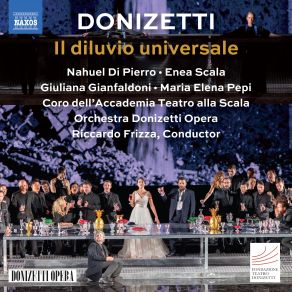 Download track Il Diluvio Universale, A. 67 (1830 Version), Act I Scene 3: Corriam L'arca A Incenerir! [Artoo, Chorus, Noè, Sela, Tesbite, Asfene, Abra, Sem, Jafet, Cam] (Live) Nahuel Di PierroCam, Sem, Noé, Sela, Abra, Wangmao Wang