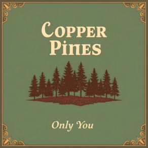 Download track You Can't Save Me (I Don't Need You Anymore) Copper Pines