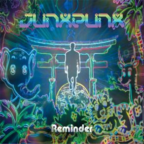 Download track Reminder JUNXPUNX
