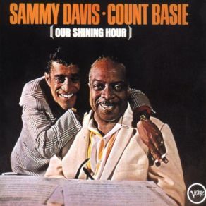 Download track Why Try To Change Me Now Count Basie, Sammy Davis