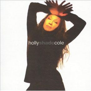 Download track It Never Entered My Mind Holly Cole Trio