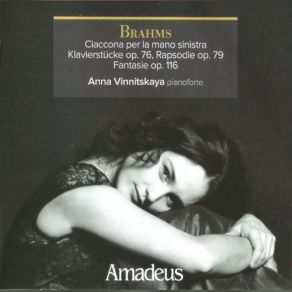Download track Klavierstücke, Op. 76: II. Capriccio In B Minor Anna Vinnitskaya
