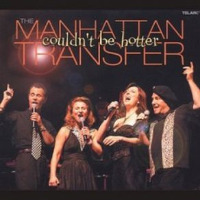 Download track Don'T Let Go The Manhattan Transfer