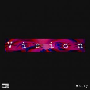 Download track Vision MollyKyle Trippy