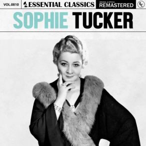 Download track I'm Feathering A Nest Sophie Tucker