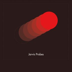 Download track I'm Very Allergic To Almonds Jarvis Probes