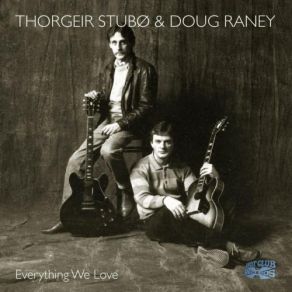 Download track We'll Be Together Again Doug Raney, Thorgeir Stubø
