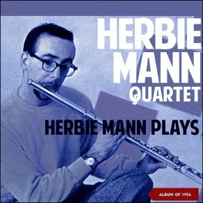 Download track A Spring Morning Herbie Mann Quartet