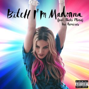 Download track Bitch I'm Madonna [Oscar G 305 Dub] Madonna, Nicki Minaj