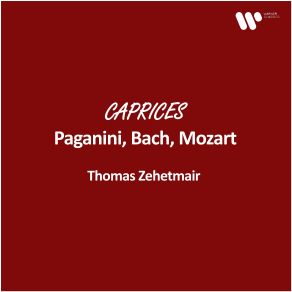 Download track 24 Caprices, Op. 1: No. 20 In D Major Thomas Zehetmair