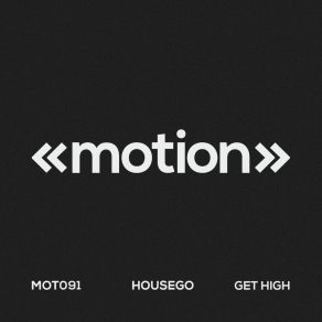 Download track Get High Housego