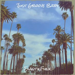 Download track Move Back ElastikFunk