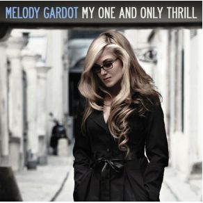 Download track Baby I'M A Fool Melody Gardot