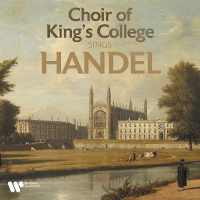 Download track Dixit Dominus, HWV 232- I. Dixit Dominus, Domino Meo The Choir Of King'S College Cambridge