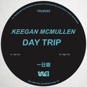 Download track Day Trip Keegan McMullen