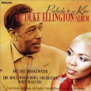 Download track Prelude To A Kiss Dee Dee Bridgewater