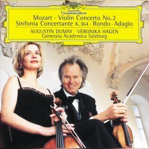 Download track Violin Concerto No. 2 In D, K. 211: 3. Rondeau (Allegro) Augustin Dumay, Camerata Academica Salzburg, Veronika Hagen, Helmut Burk