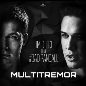 Download track Multitremor Timecode