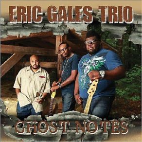 Download track Caution Eric Gales Trio