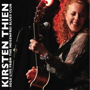 Download track I'd Rather Be Blind Kirsten Thien