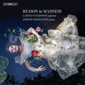 Download track 15. Goethe-Lieder (Excerpts) - No. 7, Mignon III -So Lasst Mich Scheiden, Bis Ich Werde- Carolyn Sampson