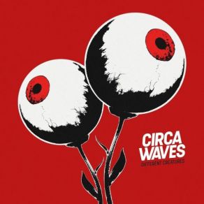 Download track A Night On The Broken Tiles Circa Waves