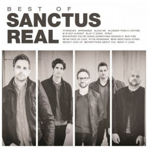 Download track I'm Not Alright Sanctus Real