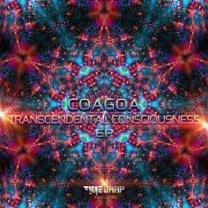Download track Everything Is Conscious CoaGoa