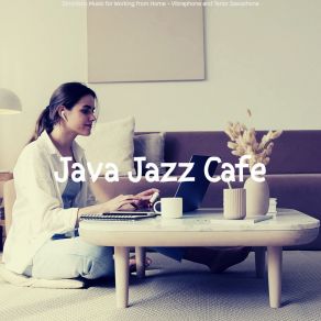 Download track Quartet Jazz Soundtrack For Working From Home Java Jazz Cafe