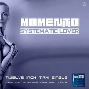Download track Systematic Lover (Vocal Short Dancefloor Mix) Momento